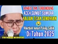Lagu TANGIS TAK TERBENDUNG 😭 KHUTBAH PALING SEDIH TAHUN 2025 PASCA BENCANA SUMATERA || Ustadz Adi Hidayat