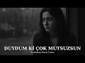 Lagu DUYDUM Kİ ÇOK MUTSUZSUN | Anatolian Rock Cover 