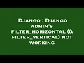 Django Django admin s filter - horizontal filter