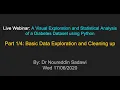 Live Webinar Analysis of a Diabetes Dataset using Python - Part