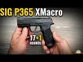 Sig P365 XMacro Better Than XL Here s Why
