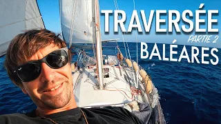 TRAVERSÉE en voilier IBIZA-CONTINENT partie 2 ( VOILIER CORAILLE )