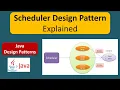 Scheduler Design Pattern Explained