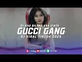 Download Lagu DJ KAU BILANG KAU CINTA X GUCCI GANG TERBARU DJ SLOW BASS VIRAL TIKTOK 2025