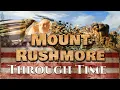 Mount Rushmore Through Time 2021-1905