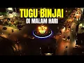 Download Lagu Tugu Binjai di Malam Hari: Indah Banget! (Drone Footage)