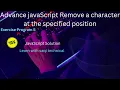 Lecture No 43 Remove a character at specified position