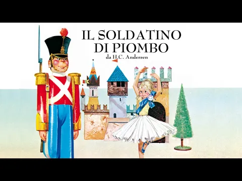 Download MP3 IL SOLDATINO DI PIOMBO - FIABE SONORE [O Soldadinho de Chumbo]