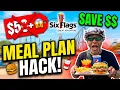Six Flags Meal Plan 2026 Save BIG on Food