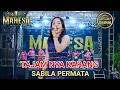 Download Lagu TAJAMNYA KARANG | SABILA PERMATA - MAHESA MUSIC LIVE NGEPUNG KEDAMEAN DHEHAN AUDIO