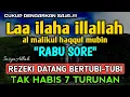 Download Lagu BERKAH SHOLAWAT BERJUTA MANFAAT - Laa ilaha illallah al malikul haqqul mubin