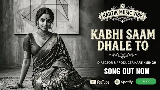 kabhi saam dhale to sunidhi chauhan hindi song old is gold new song 2026