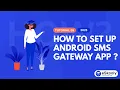 How to set up Android SMS gateway App on eSkooly