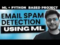 Email Spam Detection using machine learning