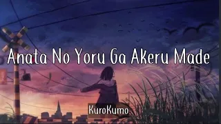 Download lagu jepang sedih Anata No Yoru Ga Akeru Made - cover by kurokumo Lirik terjemahan Indonesia MP3