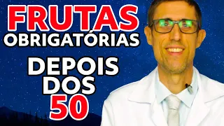 3 MELHORES FRUTAS PARA QUEM TEM MAIS DE 50 ANOS - Dr. Charles Genehr