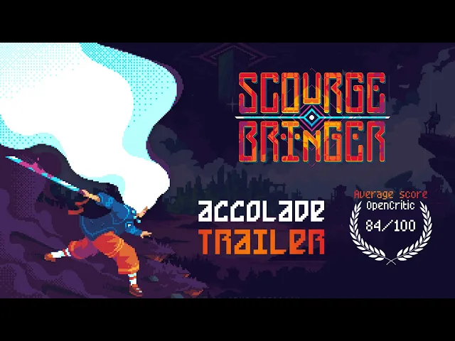 ScourgeBringer - Accolades trailer