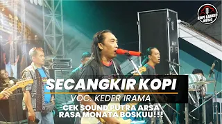 secangkir kopi keder irama cek sound putra arsa ft kopi langit music live pandaan