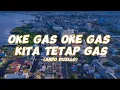 Download Lagu DJ VIRAL!! OKE GAS KITA TETAP GAS POPULER TIKTOK