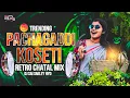 Download Lagu Pachagaddi Koseti Song Retro Chatal Mix Dj Sai Smiley Hyd | telugu dj songs | folk dj songs