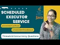 What is Scheduled Executor Service scheduleAtFixedRate scheduleWithFixedDelay Java Concurrency