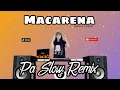 Download Lagu MACARENA PA SLOW REMIX 2023 - TIKTOK VIRAL SONG FT. DJTANGMIX EXCLUSIVE | OLD SONG REMIX