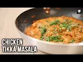 Download Lagu Chicken Tikka Masala | Protein Rich Chicken Tikka Masala At Home | Easy \u0026 Healthy Chicken Recipes