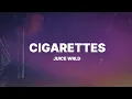 Download Lagu Juice WRLD - Cigarettes (Lyrics)