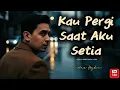 Lagu Mengapa Kau Pergi Saat Aku Setia - Andre Bztn (Official Music Video)