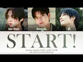 LEE KNOW, SEUNGMIN & I.N - START! (OST Resident Playbook) [Han/Rom/Eng] Color Coded Lyrics