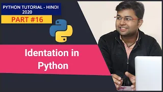Indentation in Python Python Indentation in Hindi Python Tutorial