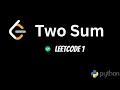 LeetCode - 1 Two Sum Beginner-Friendly Logic Fully Explained with Math Proof Python
