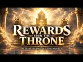 Rewards from the Throne Pastor Steve Munsey