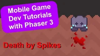 Endless Cave Ep 14 Handle Player Death Phaser 3 Game Dev Tutorial