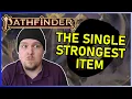 This Most BROKEN Item in Pathfinder 2e