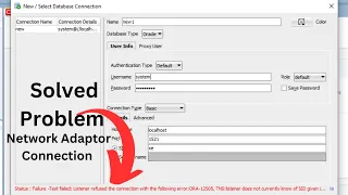 How to solve the problem of Oracle Sql Sql Developer Network Adopter Connection Error Solution