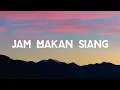 Jam Makan Siang - Hindia ( Lyrics )