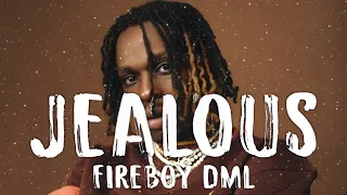 Fireboy Dml - Jealous (Song)