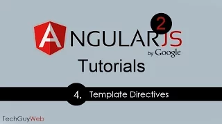 Angular 2 Tutorial 4 - Template Directives