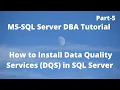 How to Install Data Quality Services DQS in SQL Server
