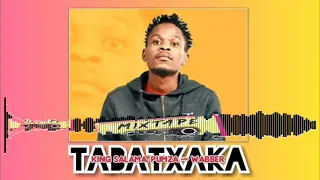king salama pumza u0026 wabber tabatxaka new hit visualizer 