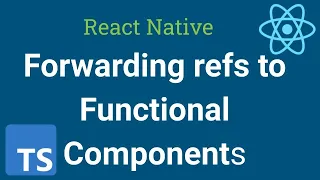 Forwarding refs to Functional Components - React