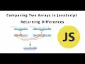 How to Compare and Get Difference between two Arrays in JavaScript