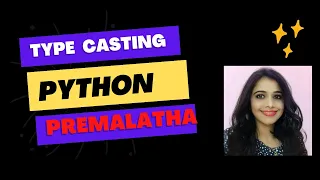 Python Tutorial Type casting in Python Explicit and Implicit conversion