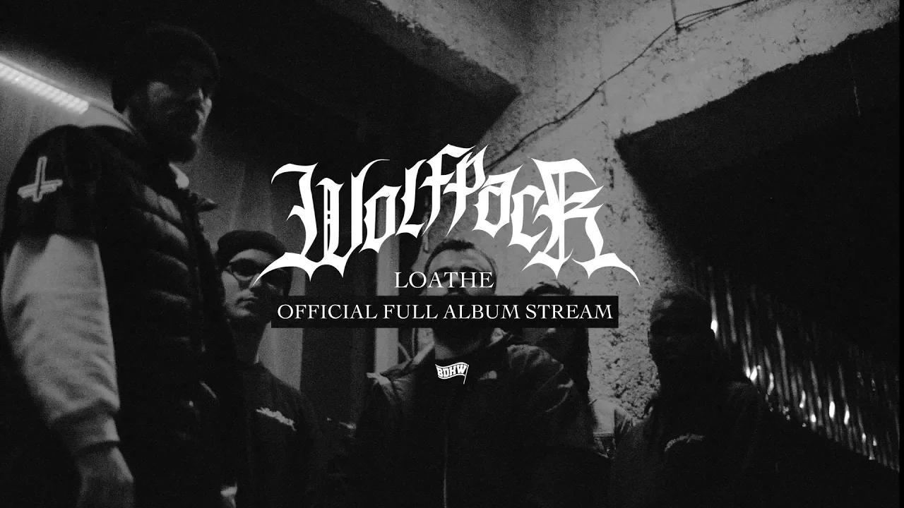 WOLFPACK "Loathe" FULL ALBUM STREAM