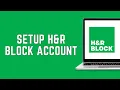 How To Setup H R Block Account 2024 SignUp For H R Account