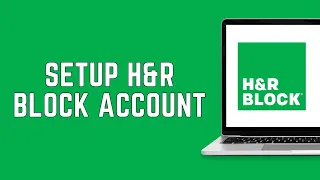 How To Setup H R Block Account 2024 SignUp For H R Account