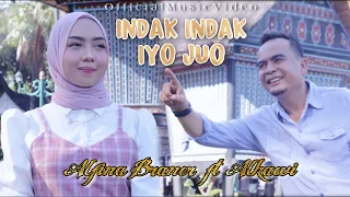 Download Alfina Braner ft Alkawi - Indak Indak Iyo Juo | Cipt: Alkawi | LAGU MINANG TERBARU 2021 MP3
