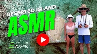 Deserted Island ASMR EP 87 #sailing #life #outremer