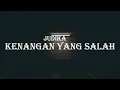 Download Lagu Judika - Kenangan Yang Salah (Lyrics)